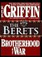 [Brotherhood of War 05] • The Berets